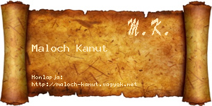 Maloch Kanut névjegykártya